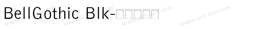 BellGothic Blk字体转换